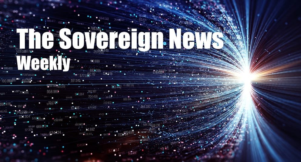 The Sovereign News Weekly